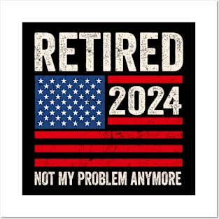 Retired 2024 Not My Problem Anymore American Flag Vintage Posters and Art